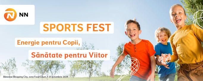 NN SPORTS FEST - Energie pentru Copii, Sănătate pentru Viitor