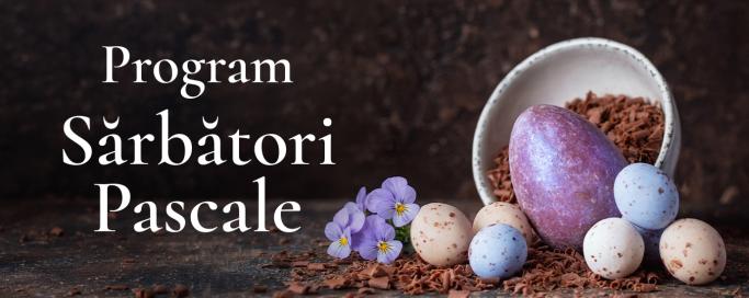 Program funcționare - Paște 2026