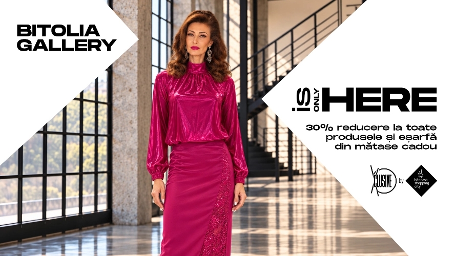 Bitolia Gallery - oferta Xclusive Days